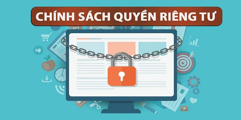 Mục đích ban hành của chính sách quyền riêng tư